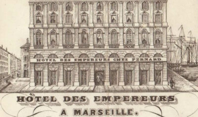 34-40 La Canebière, Ancien Hôtel des Empereurs, le plus prestigieux de Marseille