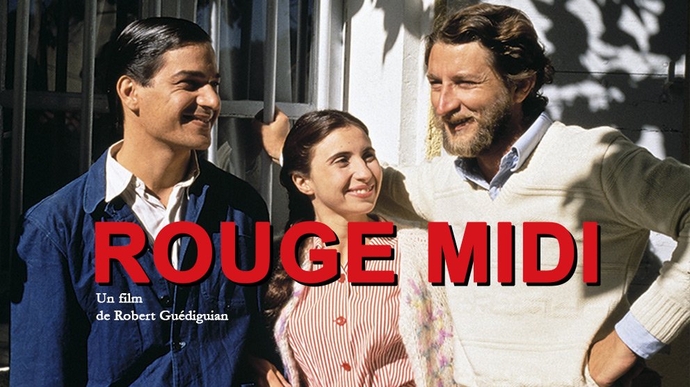 Film “Rouge Midi”, 1984, Robert Guédiguian