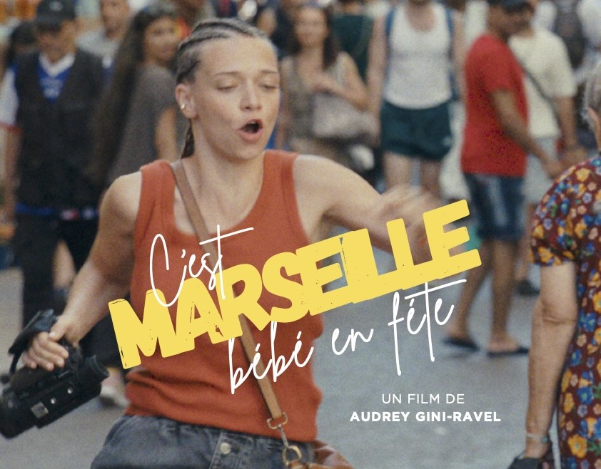 Film “C’est Marseille bébé en fête”, 2025