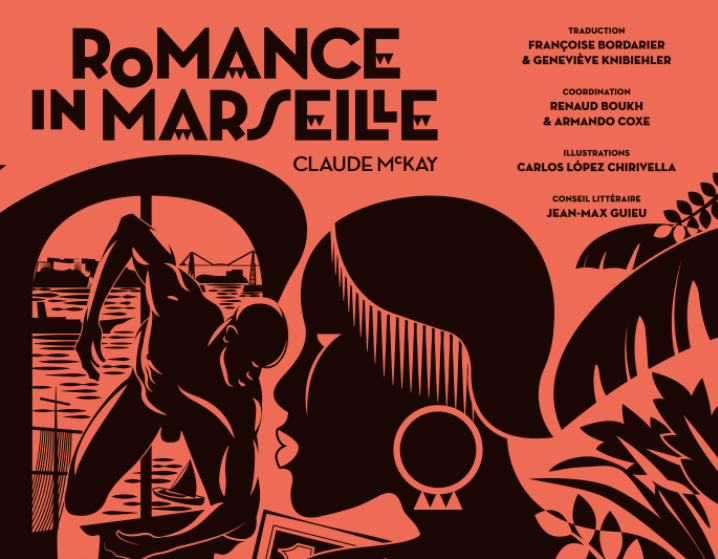 Romance à Marseille, Claude McKay, 1933, le roman sauvé de l’oubli